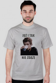 Już i tak nie zdążę