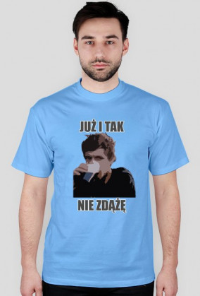 Już i tak nie zdążę
