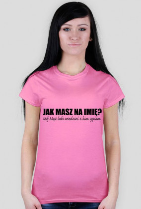 Jak masz na imię? Pink DAMSKA