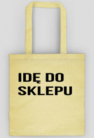 Torba ,,idę do sklepu''