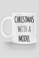 I SPENT CHRISTMAS WITH A MODEL