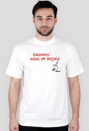 Rozumku wróć na Wiejską