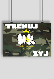 Trenuj i Żyj! Plakat A2