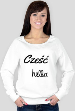 Bluza Cześć, Nara ;D