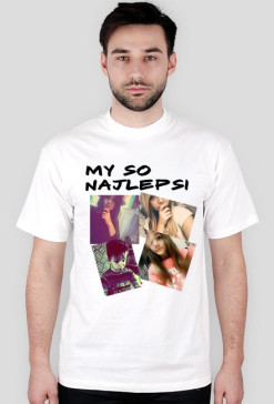My so najlepsi