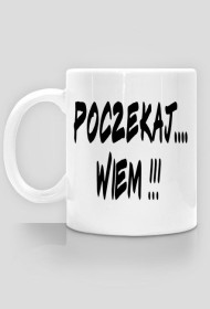 POCZEKAJ WIEM