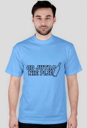 Od Jutra Nie Pije!