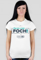 Koszulka Foch forever - mam was w dupie