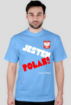 Jestem Polak!-made in Poland T-shirt