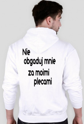 Nie obgaduj mnie za moimi plecami