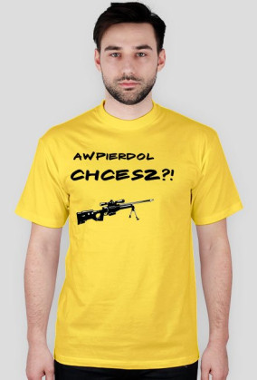 Koszulka ,,AWPierdol CHCESZ ?!"