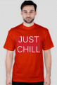 Koszulka męska "JUST CHILL"