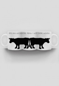 Kto ma szczęście, temu i wół cielę urodzi.