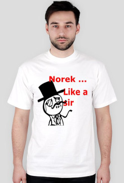 Norek.. like a sir