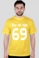 Raz sie żyje 69 :3