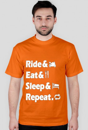 Ride&Eat&Sleep&Repeat.