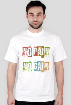 Koszulka NO PAIN NO GAIN