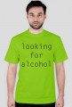 Koszulka z czarym napisem "looking for alcohol"