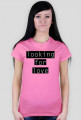 Koszulka damska "looking for love"