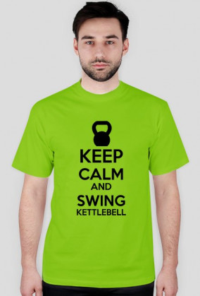 Keep calm and swing kettlebell - T-Shirt - Kettlebell Clothing