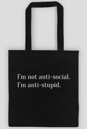 Torba I'm anti-stupid. Petrichor
