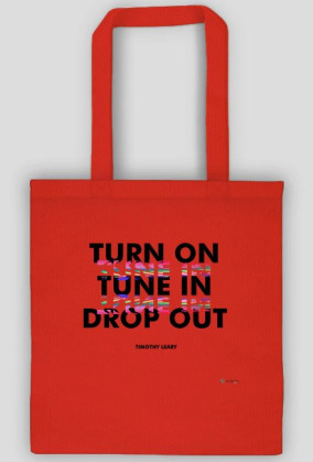 Turn On, Tune In, Drop Out [White]