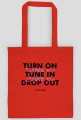 Turn On, Tune In, Drop Out [White]