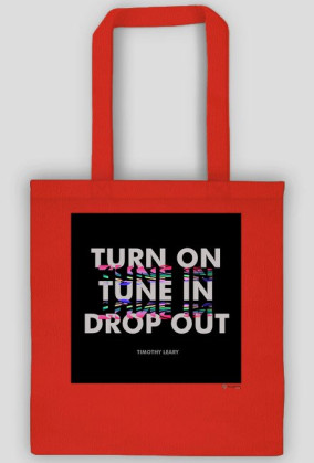 Turn On, Tune In, Drop Out [Black]