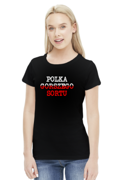 Koszulka Polka gorszego sortu