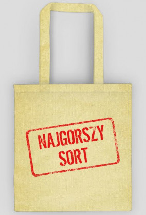 Najgorszy sort torba