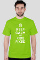 Keep calm and ride fixed