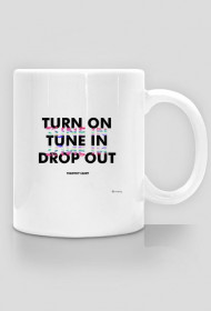 Turn On, Tune In, Drop Out [White]