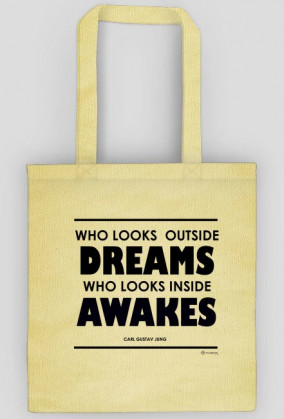 Who Looks Outside Dreams, Who Looks Inside Awakes