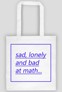 bad at math II