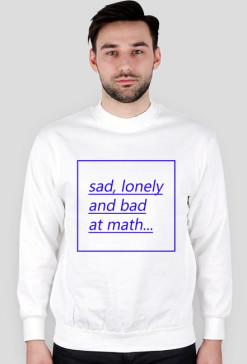 bad at math I