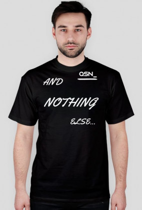 Koszulka "I nic więcej"