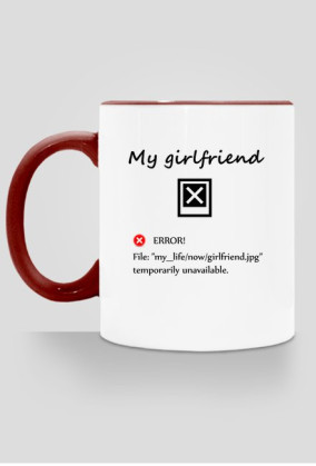 My girlfriend - kubek