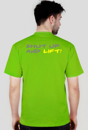 Shut up and lift!