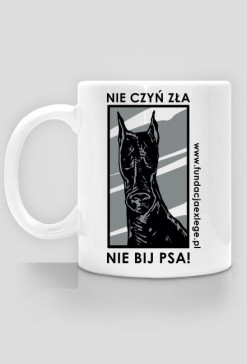 Kubek Nie czyń zła, nie bij psa