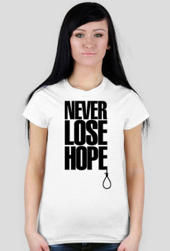 Never Lose Hope