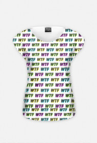 T-Shirt- Full Print WTF.