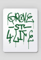 Grove St. 4 Life #1 (Podkładka)