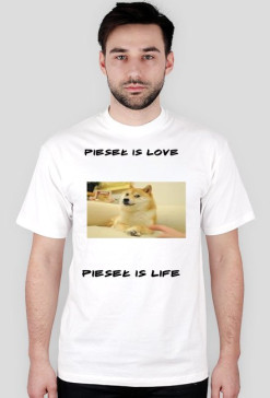 Pieseł is love koszulka