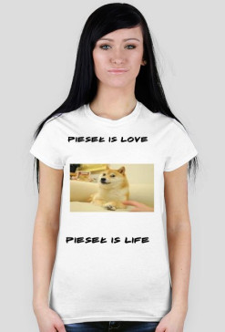Pieseł is love koszulka