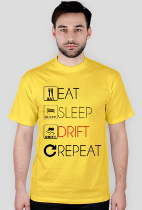EAT SLEEP DRIFT v1 Rózne kolory