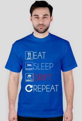 EAT SLEEP DRIFT v2 Różne kolory