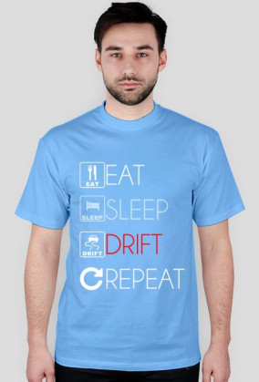EAT SLEEP DRIFT v2 Różne kolory