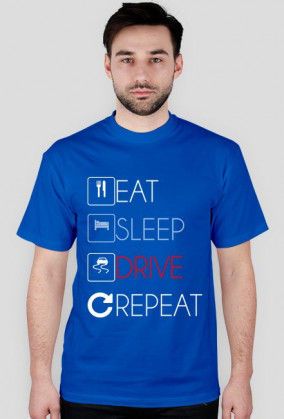 EAT SLEEP DRIVE v2 Różne kolory