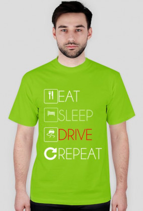 EAT SLEEP DRIVE v2 Różne kolory