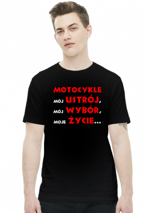 Motocykle mój ustrój M - koszulka